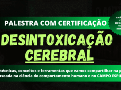 DESINTOXICAÇÃO CEREBRAL (PASSO A PASSO)