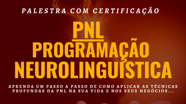 PNL – PROGRAMAÇÃO NEUROLINGUÍSTICA (COM CERTIFICAÇÃO)