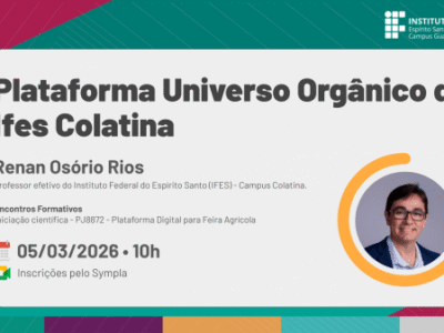 Plataforma Universo Orgânico do Ifes Colatina