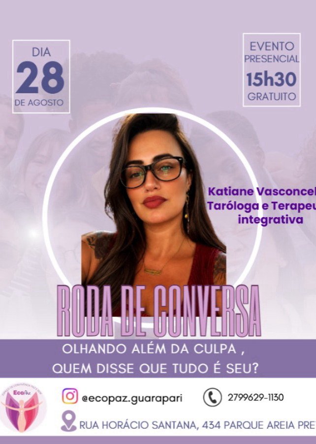 Roda de Conversa “Olhando além da culpa, quem disse que tudo é seu?”